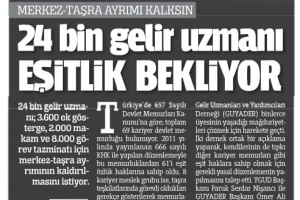 "24 Bin Gelir Uzmanı Eşitlik Bekliyor" (Muhtelif Gazeteler)