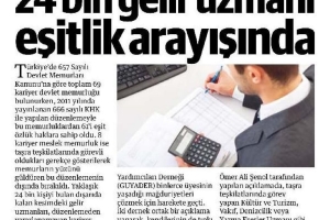 "24 Bin Gelir Uzmanı Eşitlik Bekliyor" (Muhtelif Gazeteler)