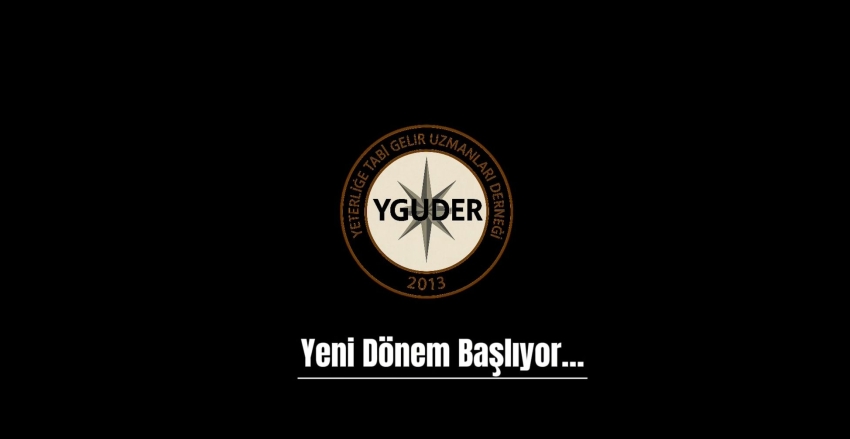 Gelir Uzmanları İçin Yeni Dönem Başladı